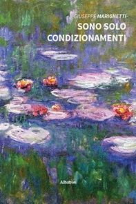 Sono solo condizionamenti - Librerie.coop