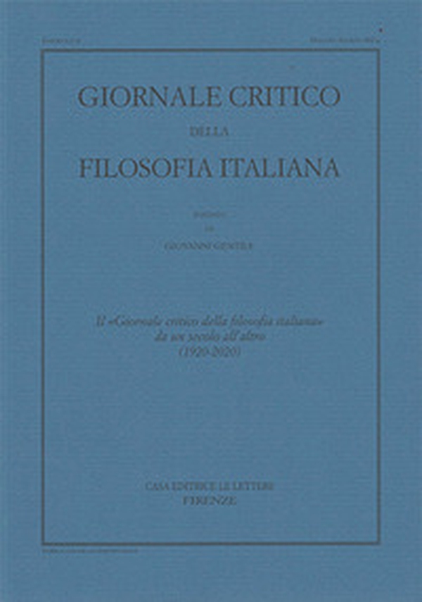 Giornale critico della filosofia italiana (1920-2020) - Librerie.coop Giornale critico della filosofia italiana (1920-2020) - Librerie.coop