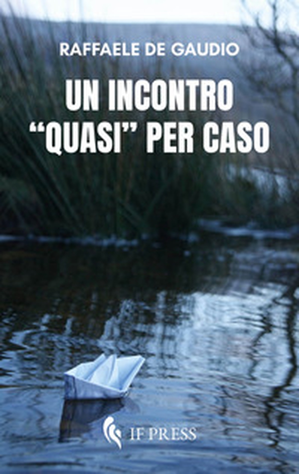 Un incontro «quasi» per caso - Librerie.coop Un incontro «quasi» per caso - Librerie.coop