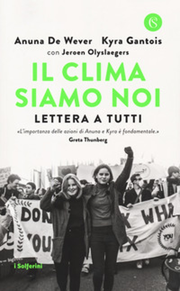 Il clima siamo noi. Lettera a tutti - Librerie.coop Il clima siamo noi. Lettera a tutti - Librerie.coop