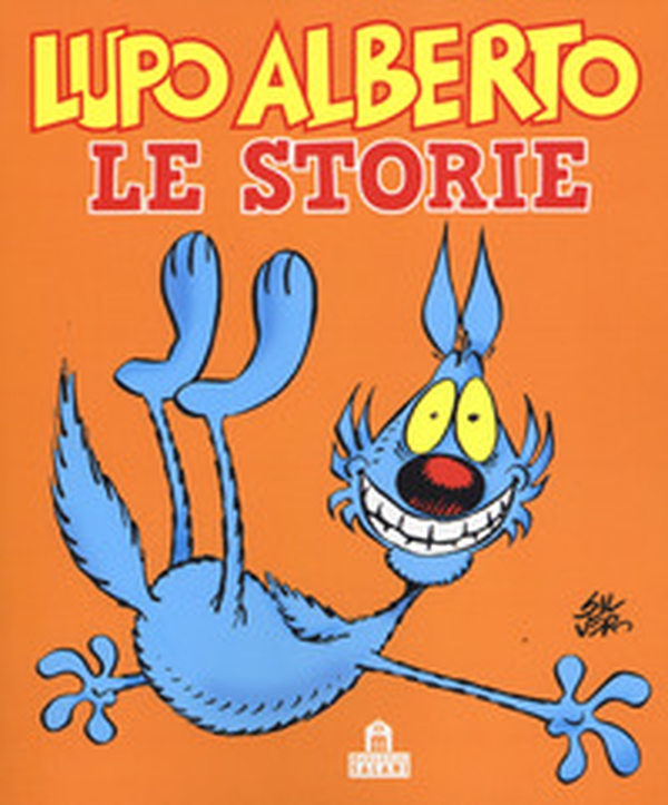 Lupo Alberto. Le storie - Librerie.coop Lupo Alberto. Le storie - Librerie.coop