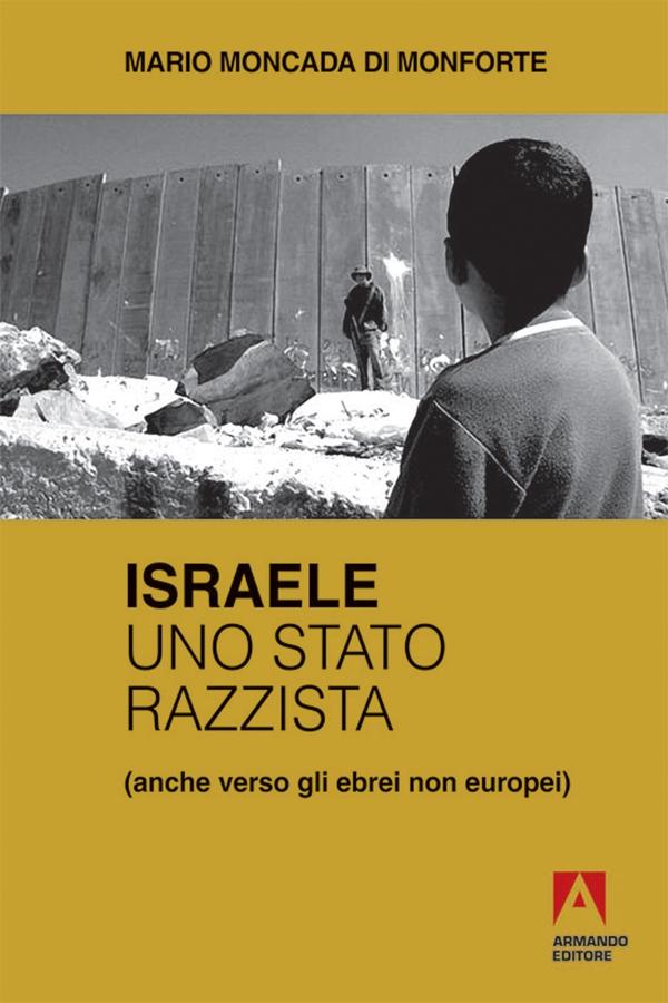 Israele, uno Stato razzista - Librerie.coop Israele, uno Stato razzista - Librerie.coop