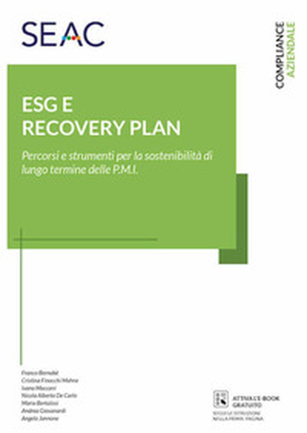 ESG e recovery plan. Percorsi e strumenti per la sostenibilità di lungo termine delle P.M.I. - Librerie.coop ESG e recovery plan. Percorsi e strumenti per la sostenibilità di lungo termine delle P.M.I. - Librerie.coop
