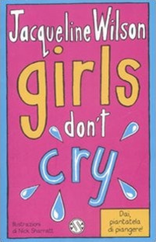Girls don't cry. Tre ragazze tre - Vol. 4 - Librerie.coop Girls don't cry. Tre ragazze tre - Vol. 4 - Librerie.coop