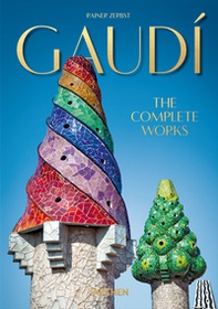 Gaudí. The complete works. 45th Ed. Ediz. inglese - Librerie.coop Gaudí. The complete works. 45th Ed. Ediz. inglese - Librerie.coop