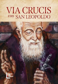 Via crucis con san Leopoldo - Librerie.coop