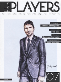 The players. Magazine. Fashion style, contemporary art, design, travel, lifestyle - Vol. 7 - Librerie.coop The players. Magazine. Fashion style, contemporary art, design, travel, lifestyle - Vol. 7 - Librerie.coop
