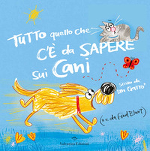 Tutto quello che c'è da sapere sui cani - Librerie.coop Tutto quello che c'è da sapere sui cani - Librerie.coop