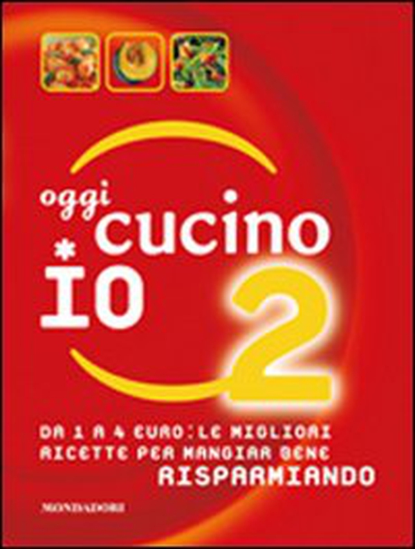 Oggi cucino io - Librerie.coop Oggi cucino io - Librerie.coop