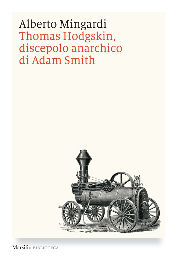 Thomas Hodgskin, discepolo anarchico di Adam Smith - Librerie.coop Thomas Hodgskin, discepolo anarchico di Adam Smith - Librerie.coop