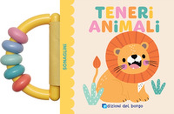 Teneri animali. Sonaglini - Librerie.coop