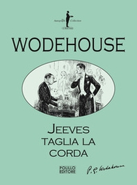 Jeeves taglia la corda - Librerie.coop