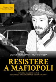Resistere a mafiopoli - Librerie.coop Resistere a mafiopoli - Librerie.coop