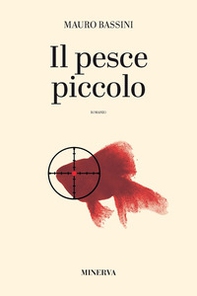 Il pesce piccolo - Librerie.coop