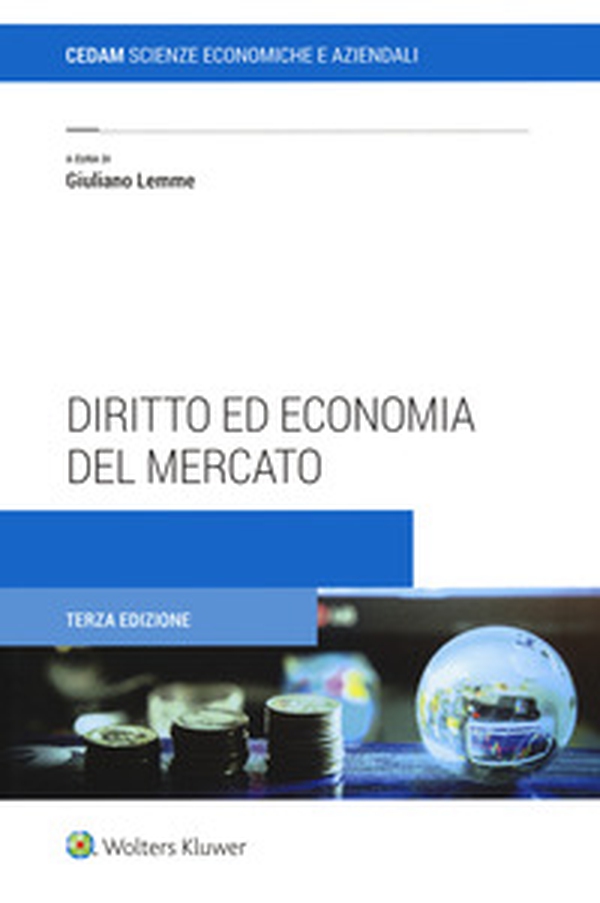 Diritto ed economia del mercato - Librerie.coop Diritto ed economia del mercato - Librerie.coop