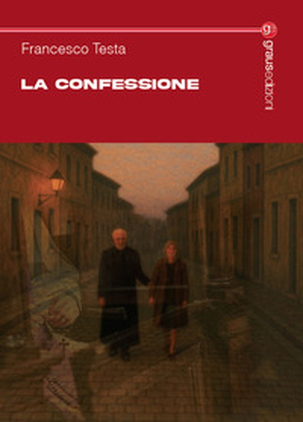 La confessione - Librerie.coop La confessione - Librerie.coop