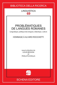 Problematiques de langues romanes. Linguistique, politique des langues, didactique, culture - Librerie.coop
