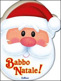 Babbo Natale! Pupazzi di Natale - Librerie.coop