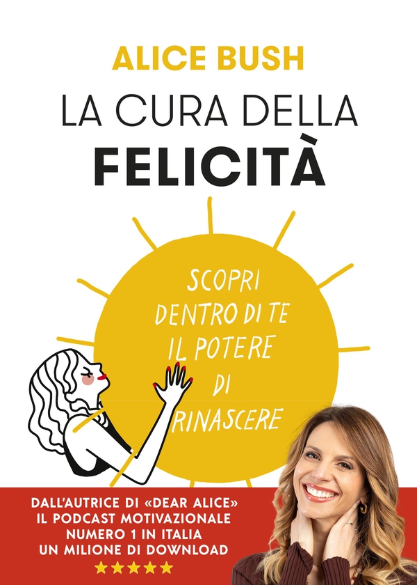 La cura della felicità - Librerie.coop La cura della felicità - Librerie.coop