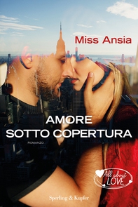 Amore sotto copertura - Librerie.coop