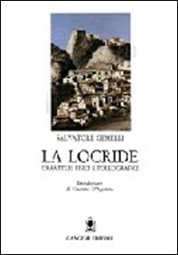 La Locride. Caratteri fisici e paleografici - Librerie.coop La Locride. Caratteri fisici e paleografici - Librerie.coop