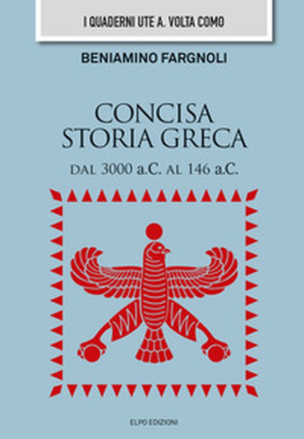 Concisa storia greca dal 3000 a.C. al 146 a.C. - Librerie.coop Concisa storia greca dal 3000 a.C. al 146 a.C. - Librerie.coop