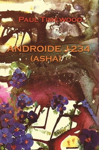 Androide J-234 (Asha) - Librerie.coop Androide J-234 (Asha) - Librerie.coop