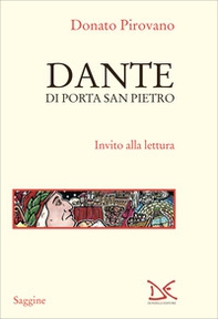 Dante di Porta San Pietro. Invito alla lettura - Librerie.coop