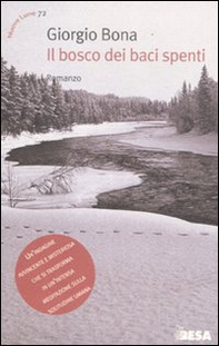 Il bosco dei baci spenti - Librerie.coop Il bosco dei baci spenti - Librerie.coop