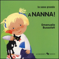 A nanna! Io sono grande - Librerie.coop