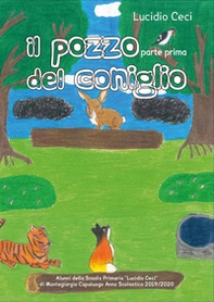 Il pozzo del coniglio. Prima parte - Librerie.coop Il pozzo del coniglio. Prima parte - Librerie.coop