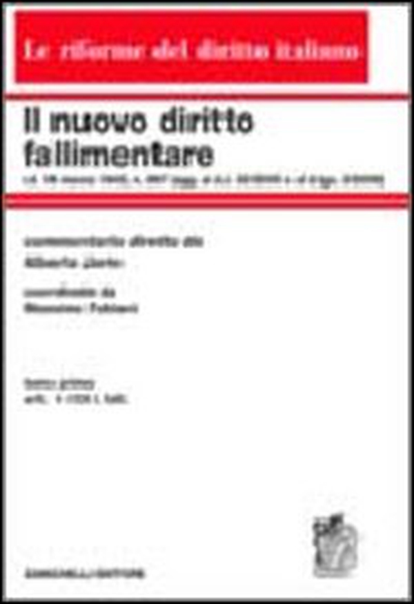 Il nuovo diritto fallimentare - Vol. 1 - Librerie.coop Il nuovo diritto fallimentare - Vol. 1 - Librerie.coop