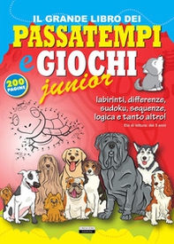 Il grande libro dei passatempi e giochi junior - Librerie.coop