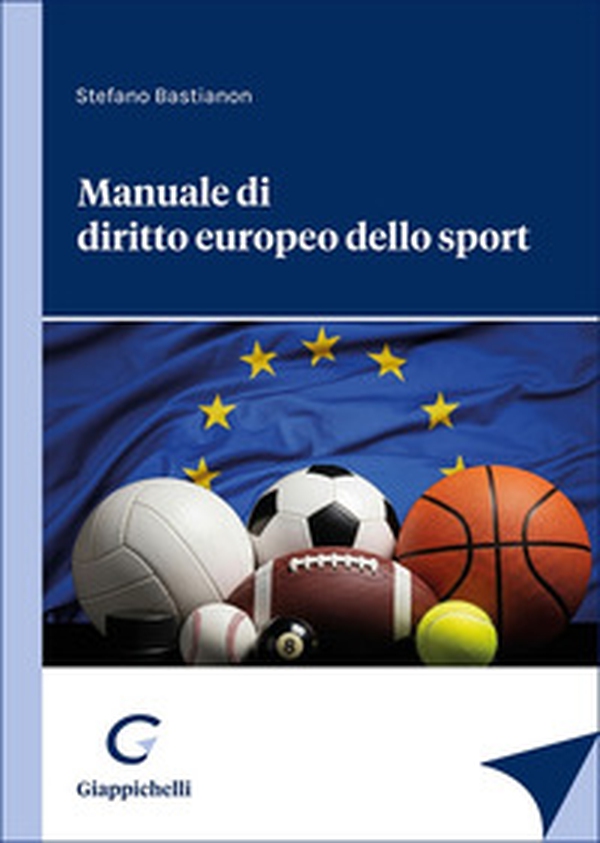 Manuale di diritto europeo dello sport - Librerie.coop Manuale di diritto europeo dello sport - Librerie.coop