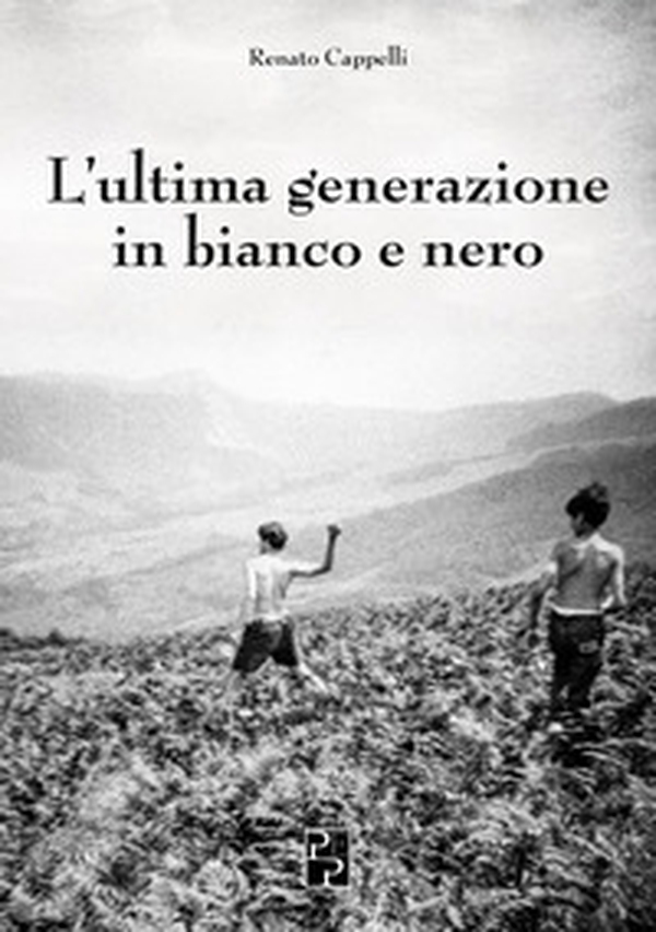 L'ultima generazione in bianco e nero - Librerie.coop L'ultima generazione in bianco e nero - Librerie.coop