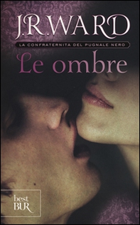 Le ombre. La confraternita del pugnale nero - Vol. 13 - Librerie.coop