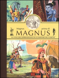 Magnus prima di Magnus - Librerie.coop