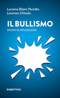 Il bullismo. Spunti di riflessione - Librerie.coop