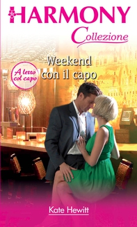 Weekend con il capo - Librerie.coop Weekend con il capo - Librerie.coop