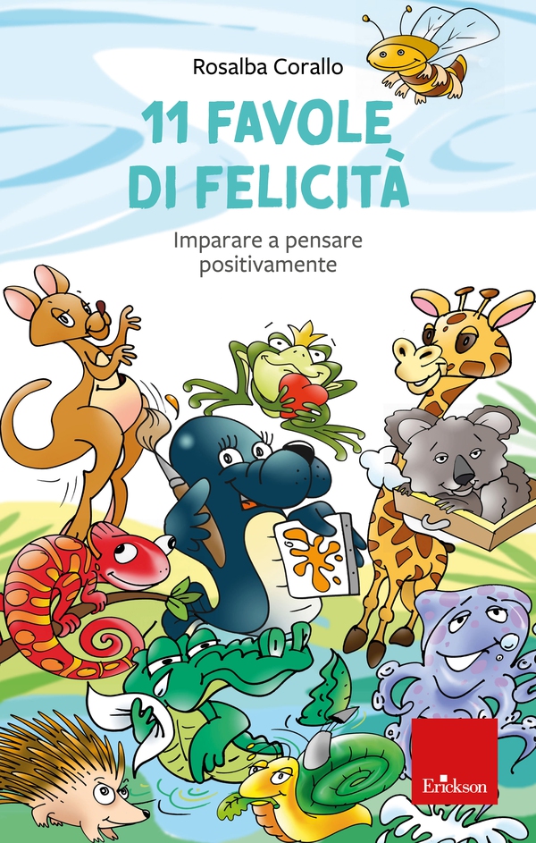 11 favole di felicità - Librerie.coop 11 favole di felicità - Librerie.coop