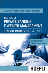 Trattato di private banking e wealth management - Vol. 2 - Librerie.coop Trattato di private banking e wealth management - Vol. 2 - Librerie.coop