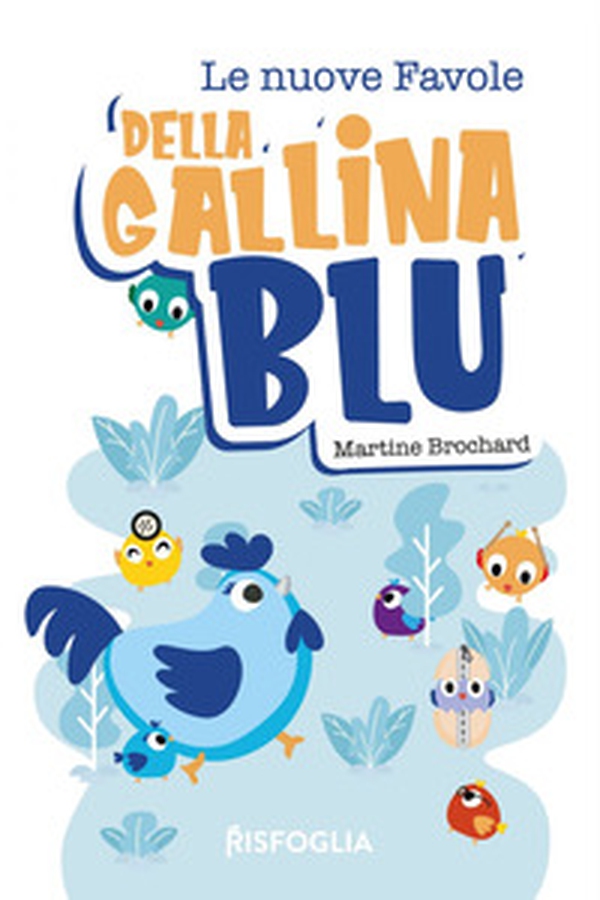 Le nuove favole della gallina blu - Librerie.coop Le nuove favole della gallina blu - Librerie.coop