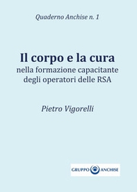 Il corpo e la cura - Librerie.coop