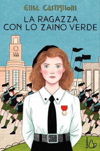 La ragazza con lo zaino verde - Librerie.coop La ragazza con lo zaino verde - Librerie.coop