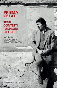 Prisma Celati. Testi, contesti, immagini, ricordi - Librerie.coop
