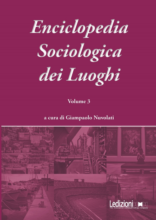 Enciclopedia Sociologica dei Luoghi vol. 3 - Librerie.coop Enciclopedia Sociologica dei Luoghi vol. 3 - Librerie.coop