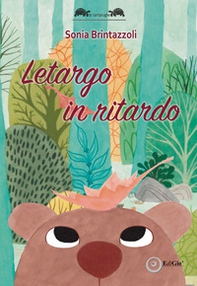 Letargo in ritardo - Librerie.coop Letargo in ritardo - Librerie.coop