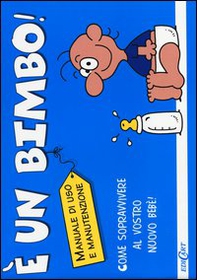 È un bimbo! - Librerie.coop È un bimbo! - Librerie.coop