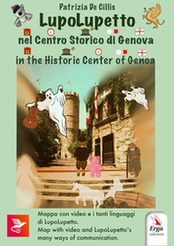 LupoLupetto. Nel centro storico di Genova-In the historic center of Genoa - Librerie.coop LupoLupetto. Nel centro storico di Genova-In the historic center of Genoa - Librerie.coop