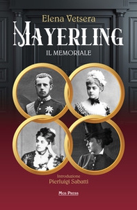 Mayerling. Il memoriale - Librerie.coop